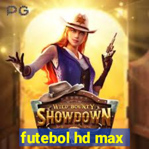 futebol hd max